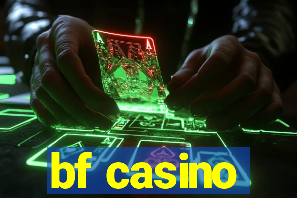 bf casino