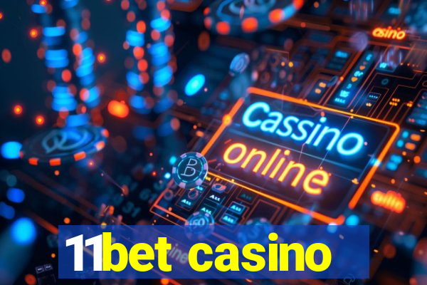 11bet casino