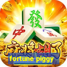 fortune piggy