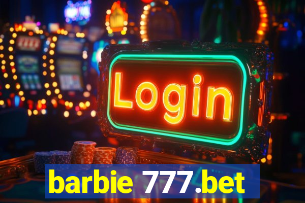 barbie 777.bet