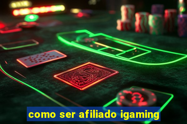 como ser afiliado igaming