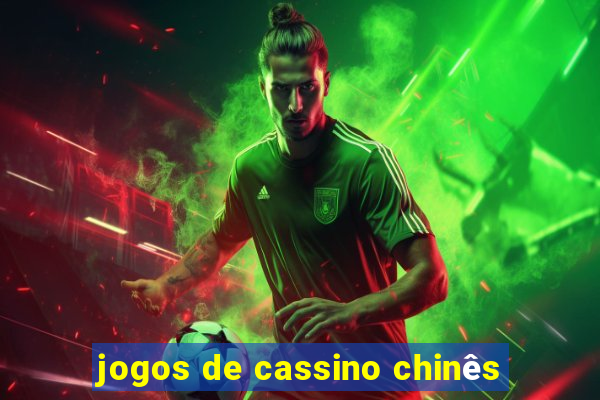 jogos de cassino chinês