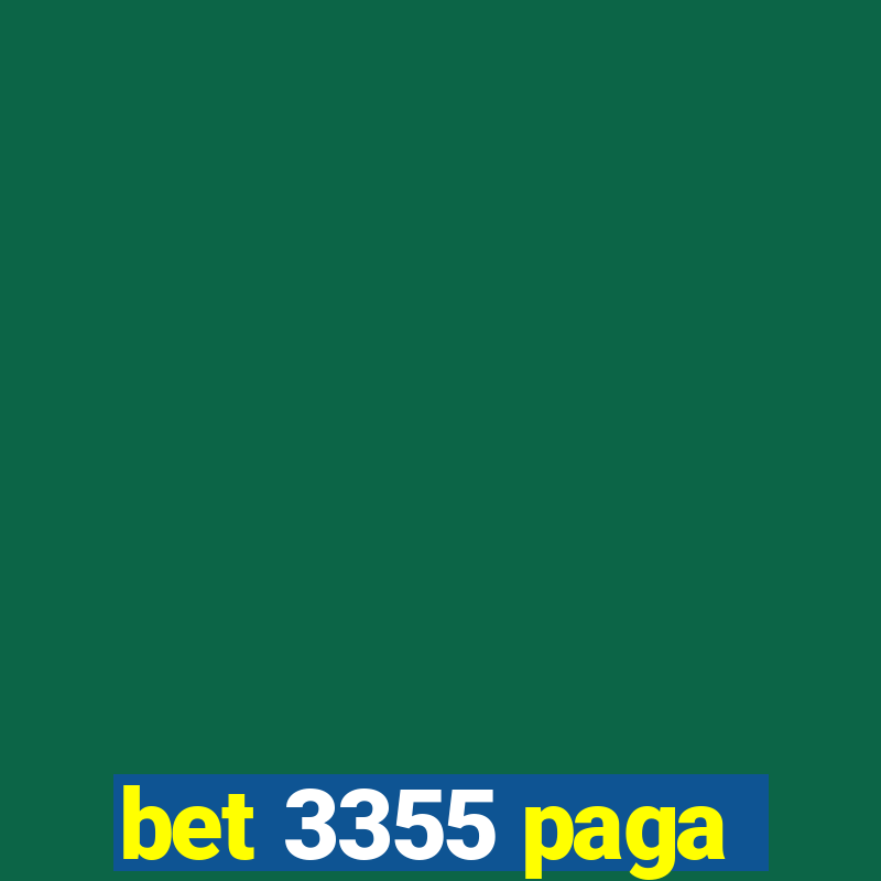 bet 3355 paga