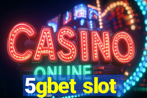 5gbet slot