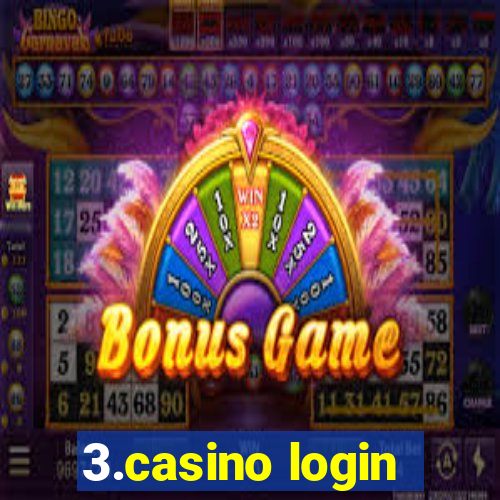 3.casino login