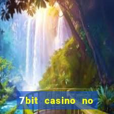 7bit casino no deposit bonuses