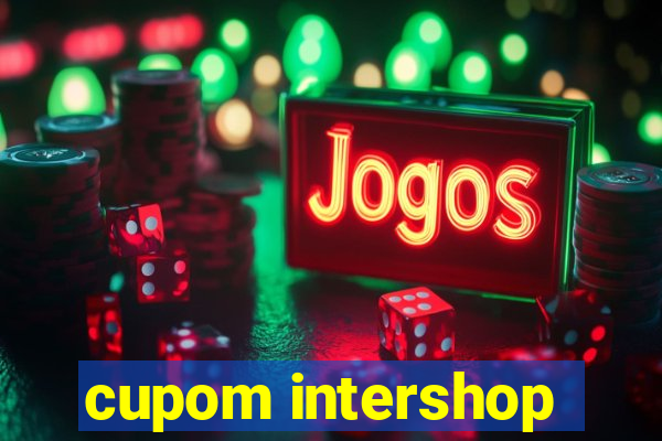 cupom intershop