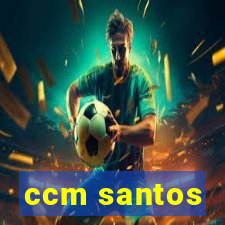 ccm santos