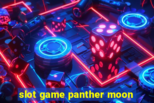 slot game panther moon