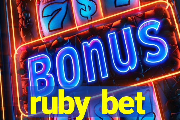 ruby bet