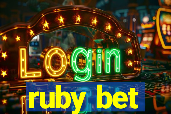 ruby bet