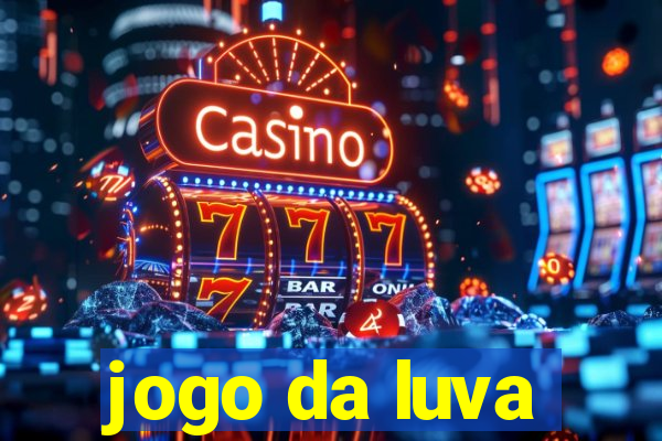 jogo da luva