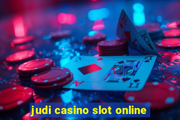 judi casino slot online