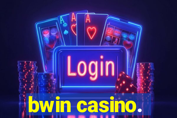 bwin casino.