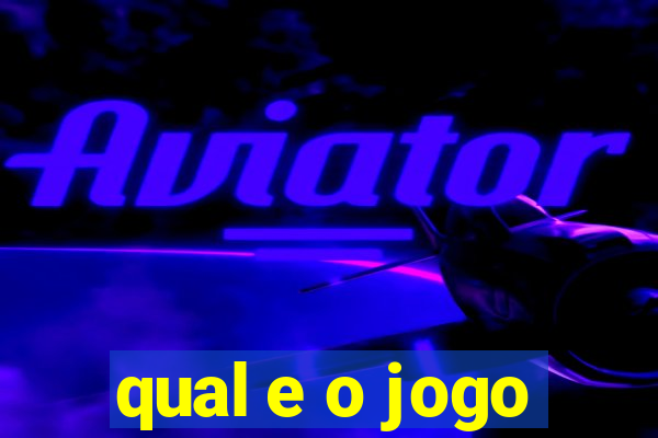 qual e o jogo