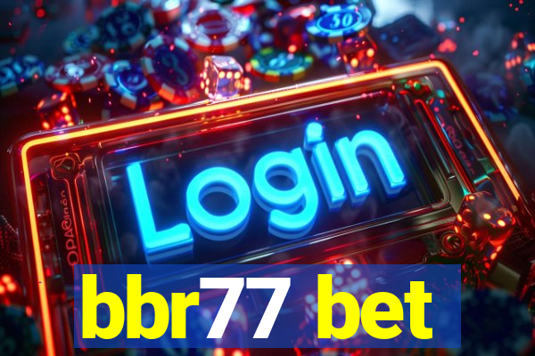 bbr77 bet