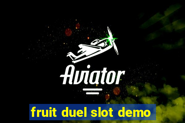 fruit duel slot demo