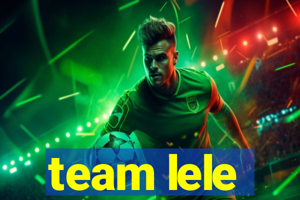 team lele