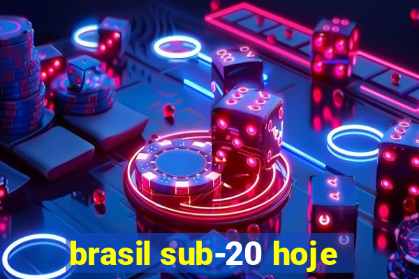 brasil sub-20 hoje