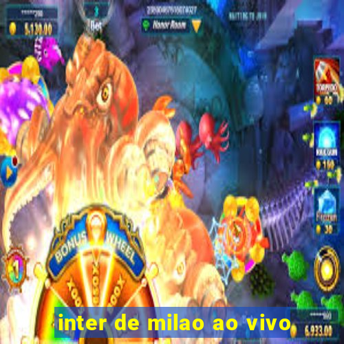 inter de milao ao vivo