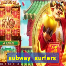 subway surfers dinheiro infinito