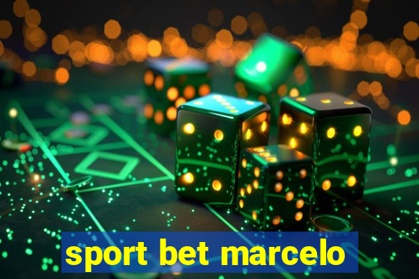 sport bet marcelo