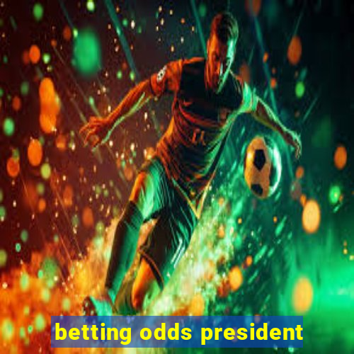 betting odds president