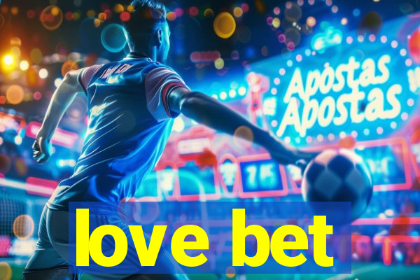 love bet