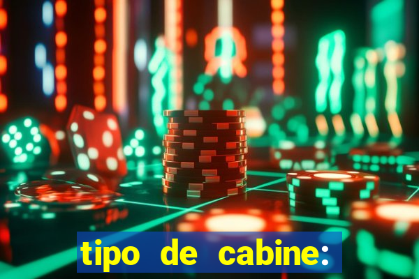 tipo de cabine: bingo interna