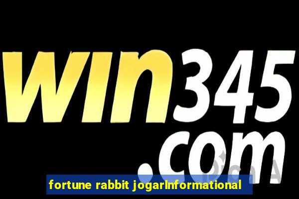 fortune rabbit jogarInformational