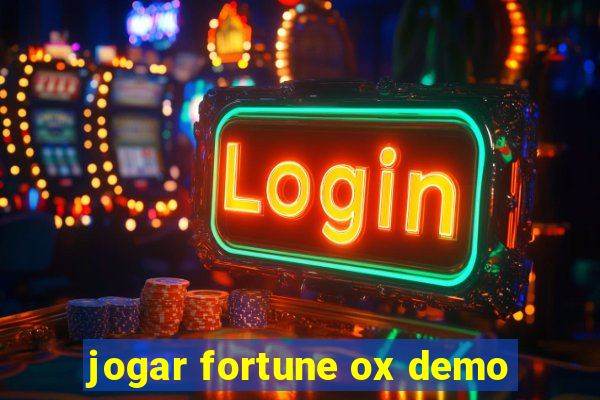 jogar fortune ox demo