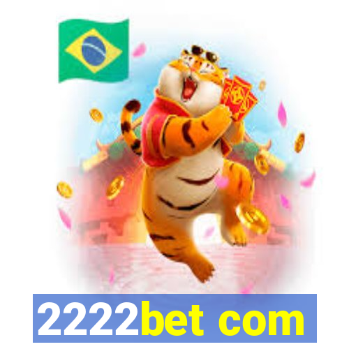 2222bet com