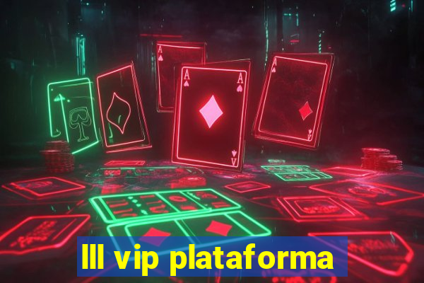 lll vip plataforma