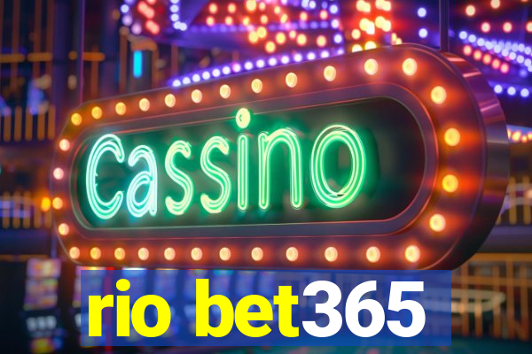 rio bet365