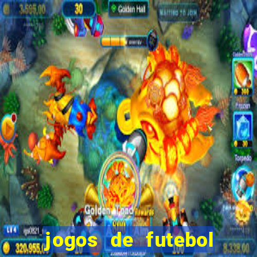 jogos de futebol ao vivo