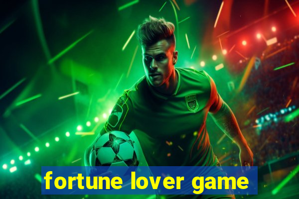 fortune lover game