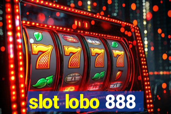 slot lobo 888