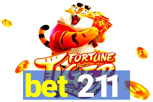 bet 211