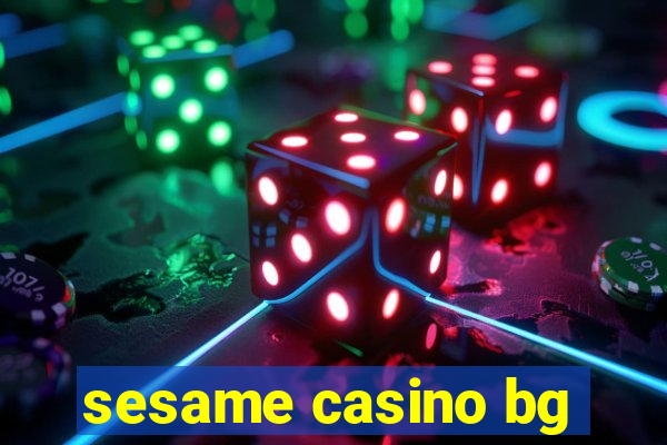 sesame casino bg