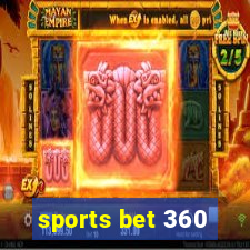 sports bet 360