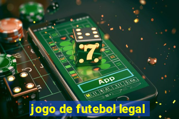 jogo de futebol legal