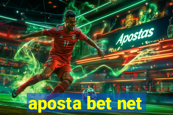 aposta bet net