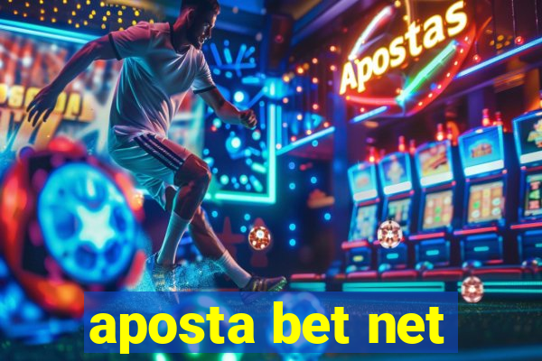 aposta bet net