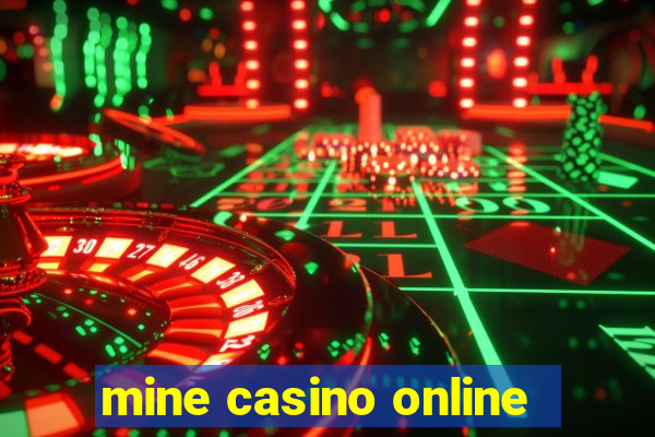 mine casino online