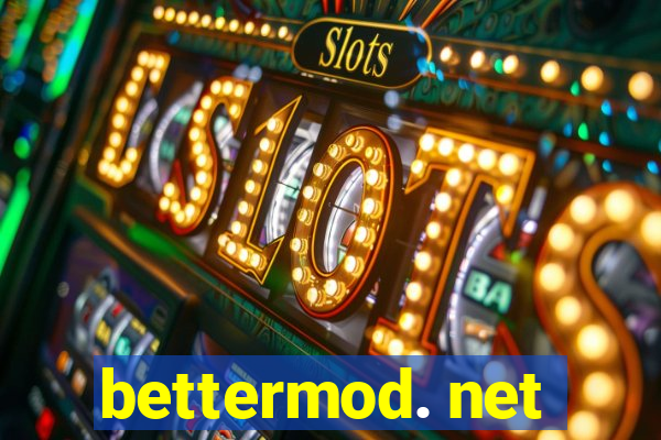 bettermod. net