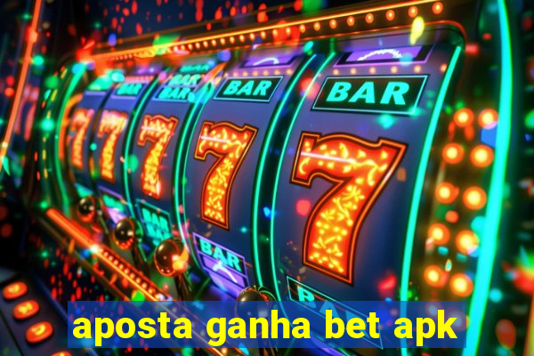 aposta ganha bet apk