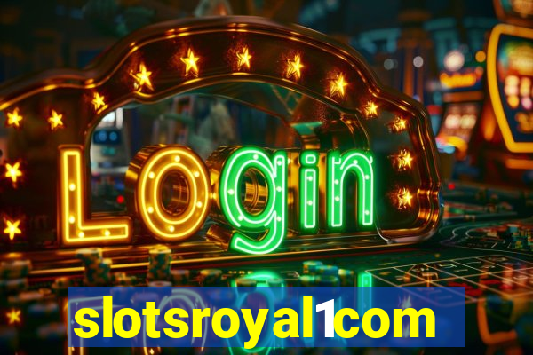 slotsroyal1com