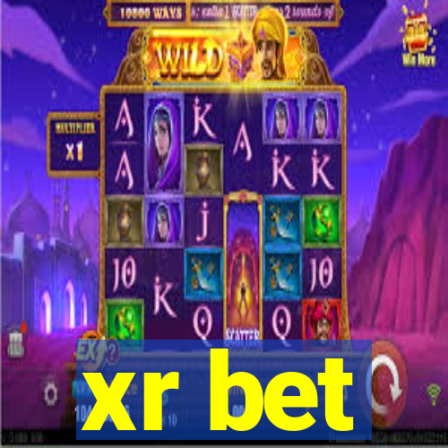 xr bet