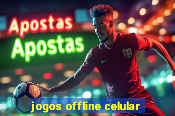 jogos offline celular