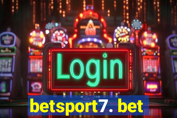 betsport7. bet